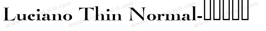 Luciano Thin Normal字体转换